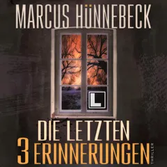 Die letzten 3 Erinnerungen