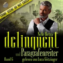 Delinquent und Paragrafenreiter