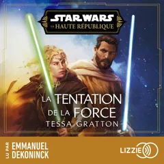Star Wars Haute République - Tome 7 La tentation de la Force