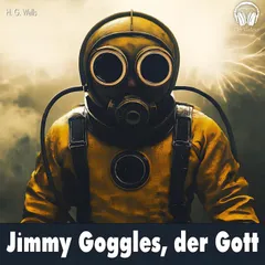 Jimmy Goggles, der Gott