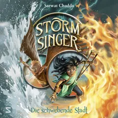 Storm Singer. Die schwebende Stadt