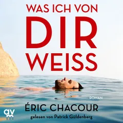Was ich von dir weiß