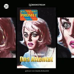 Raumschiff Promet - Von Stern zu Stern, Folge 20: Das Attentat