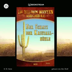 Im Wilden Westen Nordamerikas, Folge 15: Der Schatz der Kristallhöhle