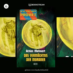 Raumschiff Promet - Von Stern zu Stern, Folge 6: Das Vermächtnis der Moraner