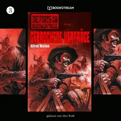 Die Forts am Bozeman Trail, Folge 3: Gebrochene Verträge