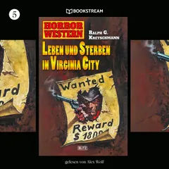 Horror Western, Folge 5: Leben und Sterben in Virginia