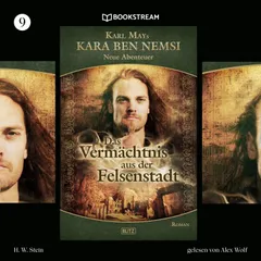 Kara Ben Nemsi - Neue Abenteuer, Folge 9: Das Vermächtnis aus der Felsenstadt