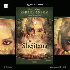 Kara Ben Nemsi - Neue Abenteuer, Folge 10: Die Shejitana