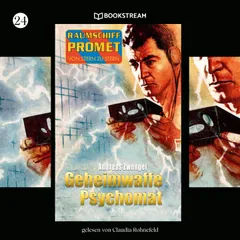 Raumschiff Promet - Von Stern zu Stern, Folge 24: Geheimwaffe Psychomat