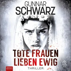 Tote Frauen lieben ewig