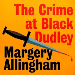 The Crime at Black Dudley