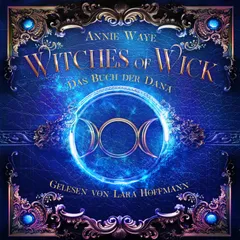 Witches of Wick 2:  Das Buch der Dana