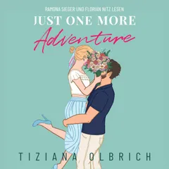 Just one more Adventure: Einladung zu einem Abenteuer