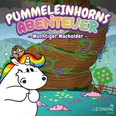 Pummeleinhorns Abenteuer - Wuchtiger Wacholder