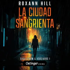 Storm & Asociados 1. La Ciudad Sangrienta