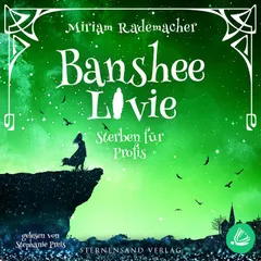 Banshee Livie (Band 3): Sterben für Profis
