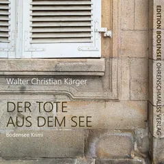 Der Tote aus dem See