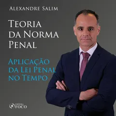 Direito Penal - 2.⁠ ⁠⁠Teoria da Norma Penal - Aplicação da Lei Penal no Tempo