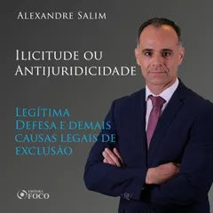 Direito Penal - 5.⁠ ⁠Ilicitude ou Antijuridicidade - Legítima Defesa e demais causas legais de exclusão 
