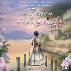 Die weißen Tränen - Saga (Dilogie)