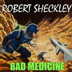 Bad Medicine