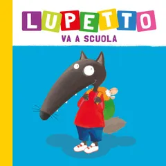 Lupetto va a scuola