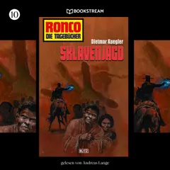 Ronco - Die Tagebücher, Folge 10: Sklavenjagd