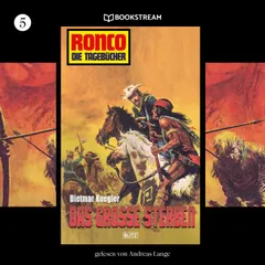 Ronco - Die Tagebücher, Folge 5: Das große Sterben
