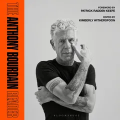 The Anthony Bourdain Reader