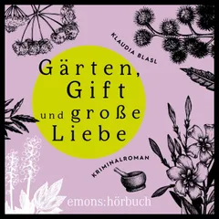 Gärten, Gift und späte Liebe