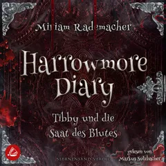 Harrowmore Diary (Band 2): Tibby und die Saat des Blutes