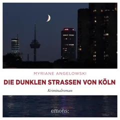 Die dunklen Straßen von Köln