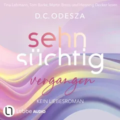 Sehnsüchtig Vergangen - Sehnsüchtig, Teil 5