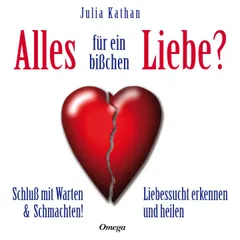 Alles für ein bißchen Liebe?