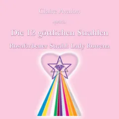 Die zwölf göttlichen Strahlen