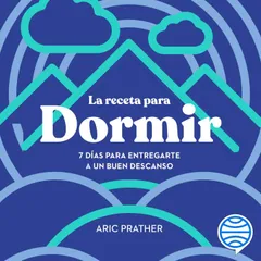 La receta para dormir