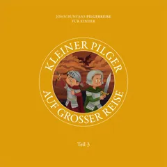 Kleiner Pilger auf großer Reise – Teil 3