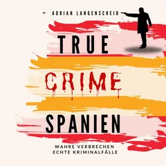 True Crime Spanien