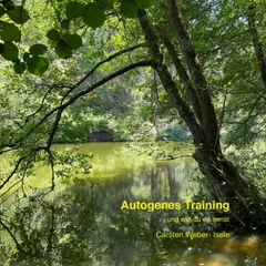 Autogenes Training und wie du es lernst