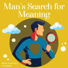 Man's Search for Meaning: Book Summary & Analysis