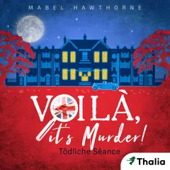 Voilà, it's Murder! - Tödliche Séance