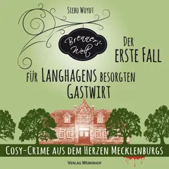 Der erste Fall für Langhagens besorgten Gastwirt