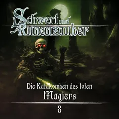 Die Katakomben des toten Magiers