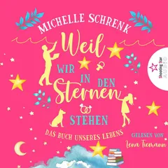 Weil wir in den Sternen stehen