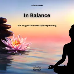 In Balance mit Progressiver Muskelentspannung