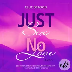 JUST SEX NO LOVE