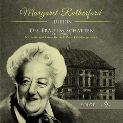 Die Frau im Schatten (Teil 2 von 2)