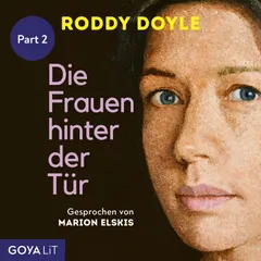 Die Frauen hinter der Tür [ungekürzt] (Part 2)