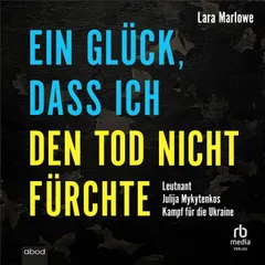 Ein Glück, dass ich den Tod nicht fürchte